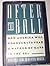 After the Ball: How America Will Conquer Its Fear and Hatred of Gays in the '90s by Marshall Kirk (1989-05-26)