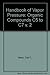 Handbook of Vapor Pressure: Volume 2:: Organic Compounds C5 to C7 by Carl L. Yaws (1993-12-24)