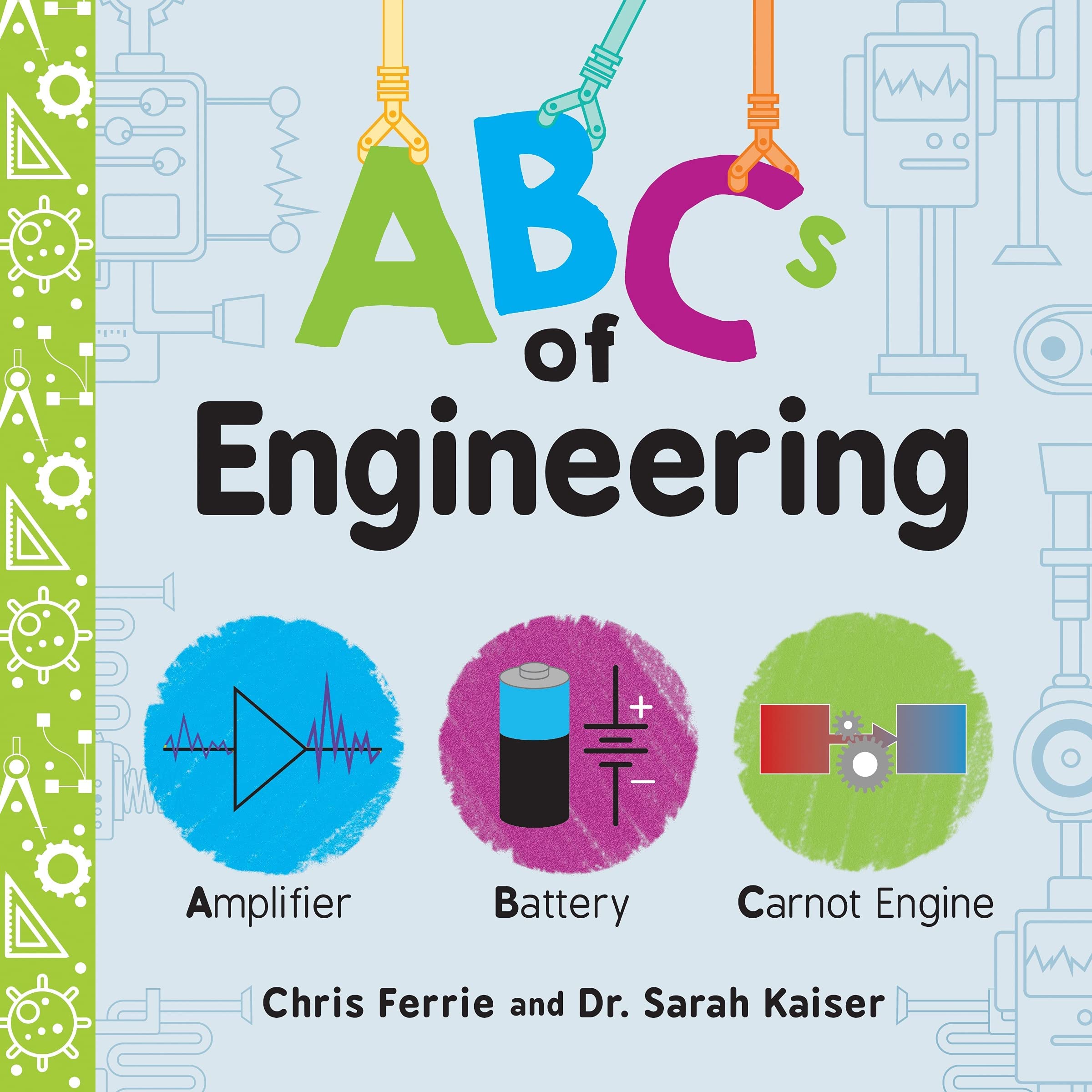 My First Science Library Abc's 4 Board Book Collection Set By Chris Ferrie (ABCs of Mathematics, ABCs of Engineering, ABCs of Science, ABCs of Space)