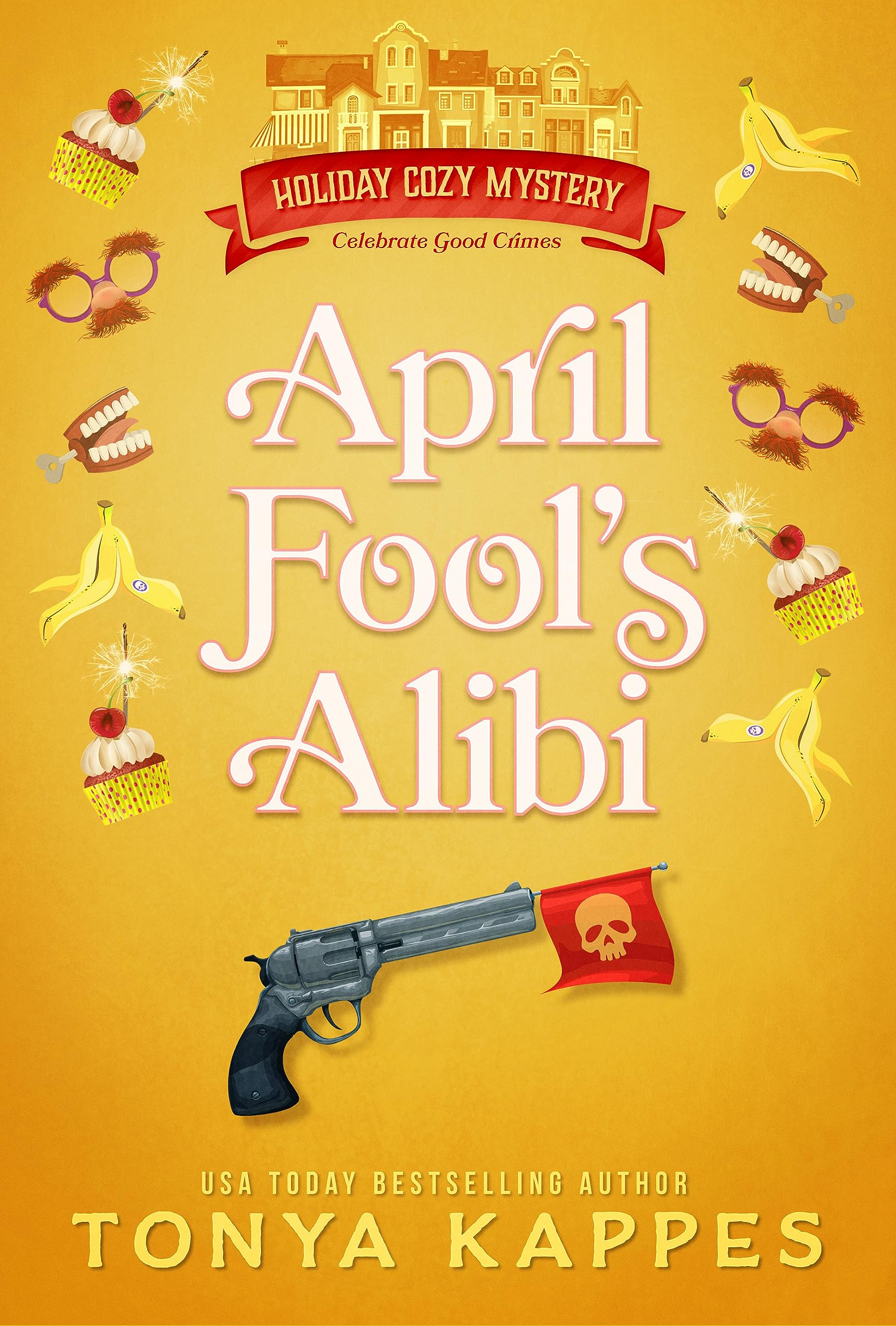 April Fool's Alibi (Holiday Cozy Mystery, #9)