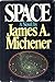 Space by James Michener (1982-05-03)