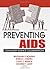 Preventing AIDS: Community-Science Collaborations by R Dennis Shelby (2004-10-29)