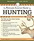 The Politically Incorrect Guide to Hunting by Frank Miniter (Aug 21 2007)