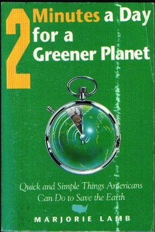 2 Minutes A Day For A Greener Planet (Paperback)