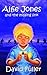 Alfie Jones and the Missing Link (Book 3 in the Alfie Jones Series) by David Fuller (2013) Paperback