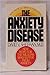 The Anxiety Disease