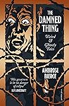 The Damned Thing:...