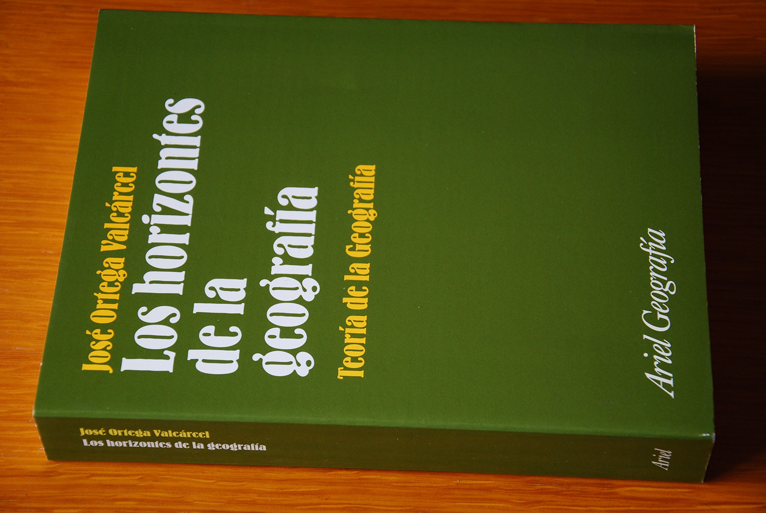 Los horizontes de la geografía (Spanish Edition)