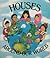 Houses Around Our World (Little Learners' Library)