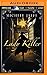 Lady Killer (Arboretti Family Saga Series)  (2015-11-03)
