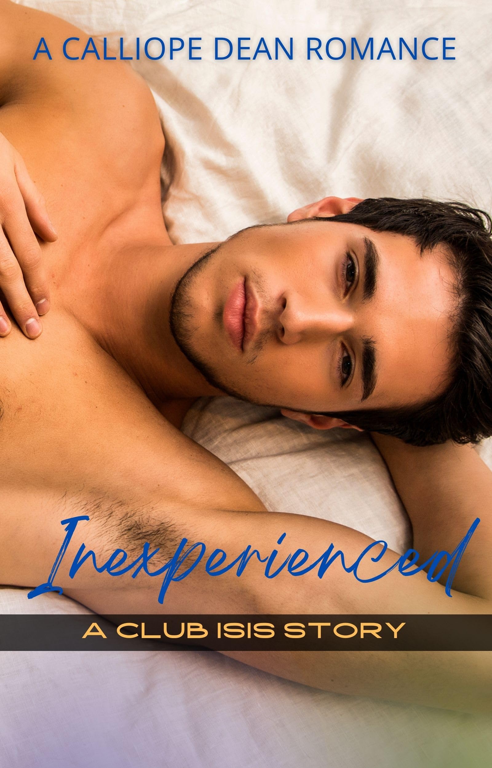 Inexperienced: A Club Isis Story (Kindle Edition)