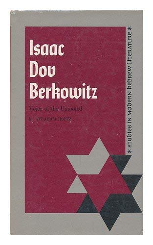 Isaac Dov Berkowitz: voice of the uprooted (Hardcover)
