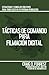 Tacticas de Comando para Filmacion Digital (Spanish Edition)