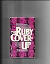 The Ruby Cover-Up (Who Was Jack Ruby?) The Ruby Cover-Up (Who Was Jack Ruby?)