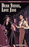 Book cover for Dear Sylvia, Love Jane: Detective Molly Malone