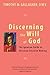 Discerning the Will of God: An Ignatian Guide to Christian Decision Making by Timothy M. Gallagher (2010) Paperback