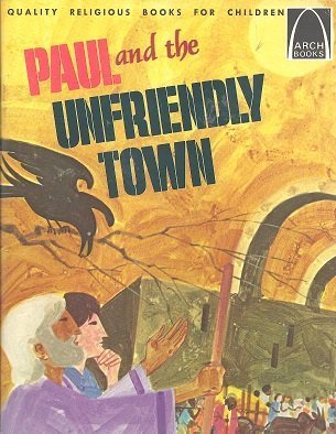 Paul and the Unfriendly Town (Paperback)