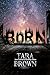 Born (Born, #1)