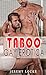 Forbidden & Steamy Taboo Gay Erotica Short Stories Explicit Sex by Jeremy Locke