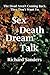 [(Sex Death Dream Talk)] [B...