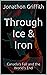 Through Ice & Iron: Canada'...