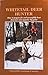 Whitetail Deer Hunterhow to...