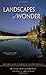 Landscapes of Wonder: Discovering Buddhist Dhamma in the World Around Us by Nyanasobhano, Bhikkhu (1998) Paperback