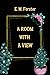 A Room with a View: With Annotated