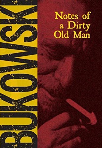 Notes of a Dirty Old Man by Bukowski, Charles 2nd (second) revised Edition [Paperback(2001)]