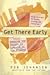 Get There Early (07) by Johansen, Bob [Hardcover (2007)] by Johansen