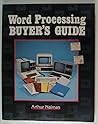 Word Processing Buyer's Guide Word Processing Buyer's Guide