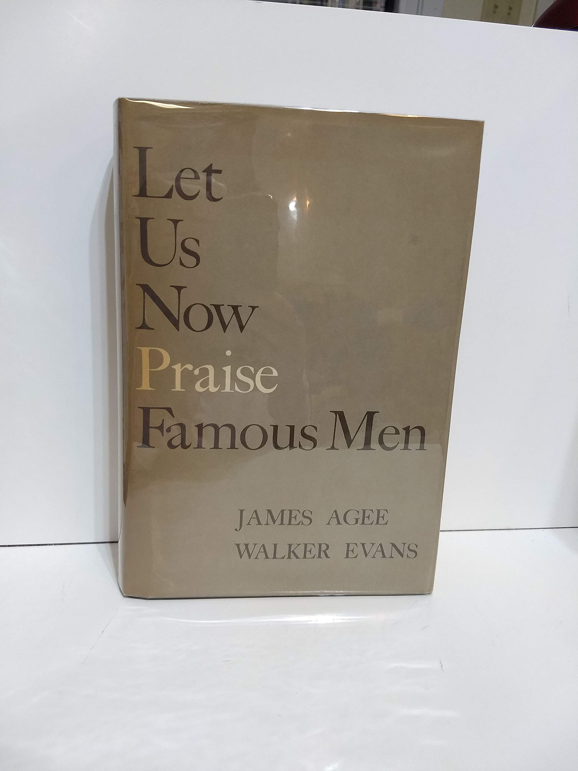 Let Us Now Praise Famous Men Three Tenant Families