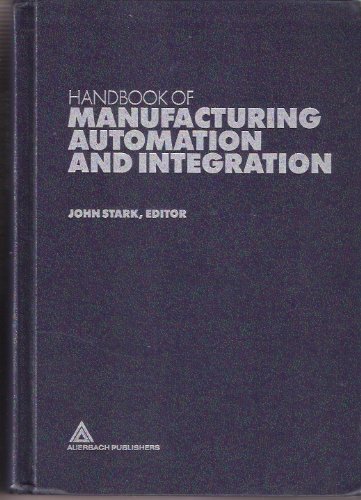 Handbook of Manufacturing Automation and Integration/With 1990-91 Yearbook (Hardcover)