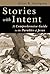 Stories With Intent: A Comprehensive Guide to the Parables of Jesus. ISBN: 9780802842411