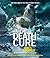 The Death Cure (Maze Runner Series #3) (The Maze Runner Serie... by James Dashner The Death Cure (Maze Runner Series #3) (The Maze Runner Serie... by James Dashner