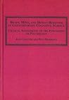Brain, Mind, and Human Behavior in Contemporary Cognitive Science: Critical Assessments of the Philosophy of Psychology Brain, Mind, and Human Behavior in Contemporary Cognitive Science: Critical Assessments of the Philosophy of Psychology