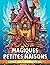 Livre de coloriage de petites maisons magiques by Sophia Butler