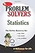 Statistics Problem Solver (Problem Solvers Solution Guides) Revised Edition by The Editors of REA published by Research & Education Association (1978)