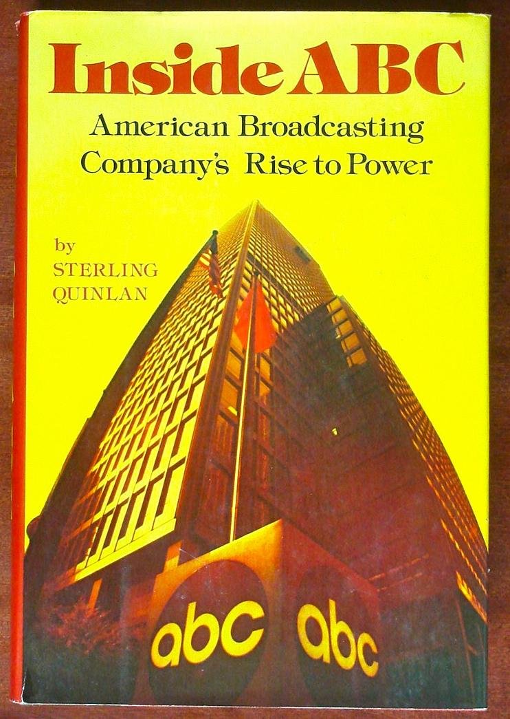 Inside ABC: American Broadcasting Company's rise to power (Hardcover)