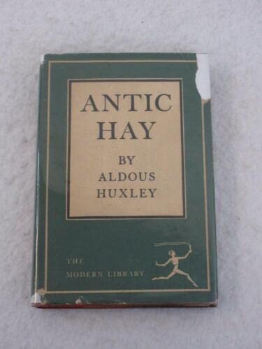 Aldous Huxley ANTIC HAY Modern Library #209 [Hardcover] unknown