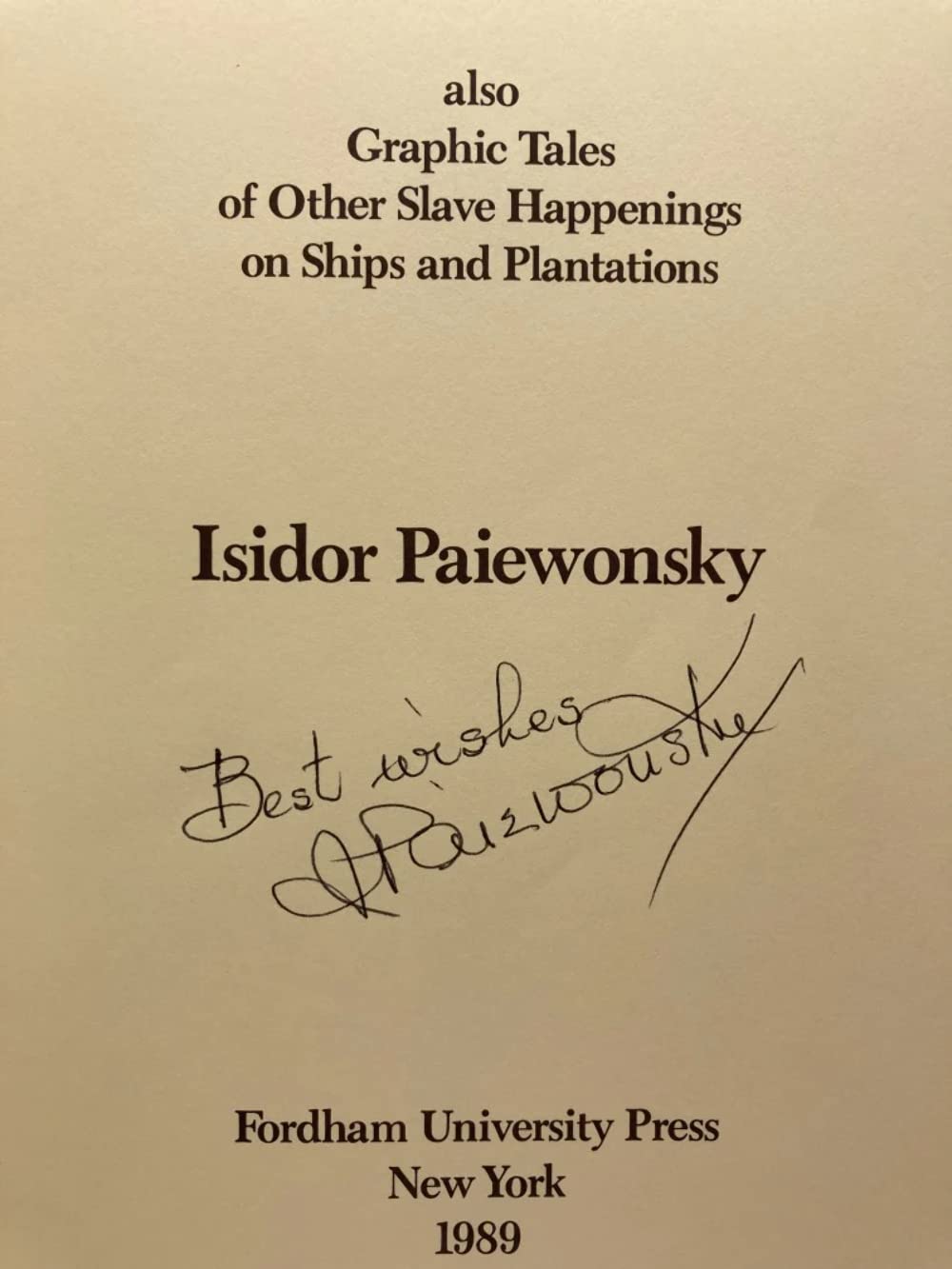 Eyewitness Accounts of Slavery in the Danish West Indies, Also Graphic Tales of Other Slave Happenings on Ships and Plantations. (Paperback)