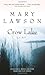 By Mary Lawson Crow Lake: A Novel [Mass Market Paperback]