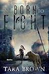 Book cover for Born to Fight (Born, #2)