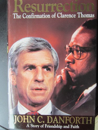 Resurrection: The Confirmation of Clarence Thomas (Hardcover)