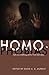 Homophobias: Lust and Loathing Across Time and Space by David Murray (Editor) (25-Mar-2010) Paperback