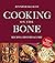 [Cooking on the Bone: Recipes, History and Lore] [By: Jennifer McLagan] [January, 2008]