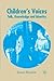 Children's Voices: Talk, Knowledge and Identity by Janet Maybin (2008-02-15)