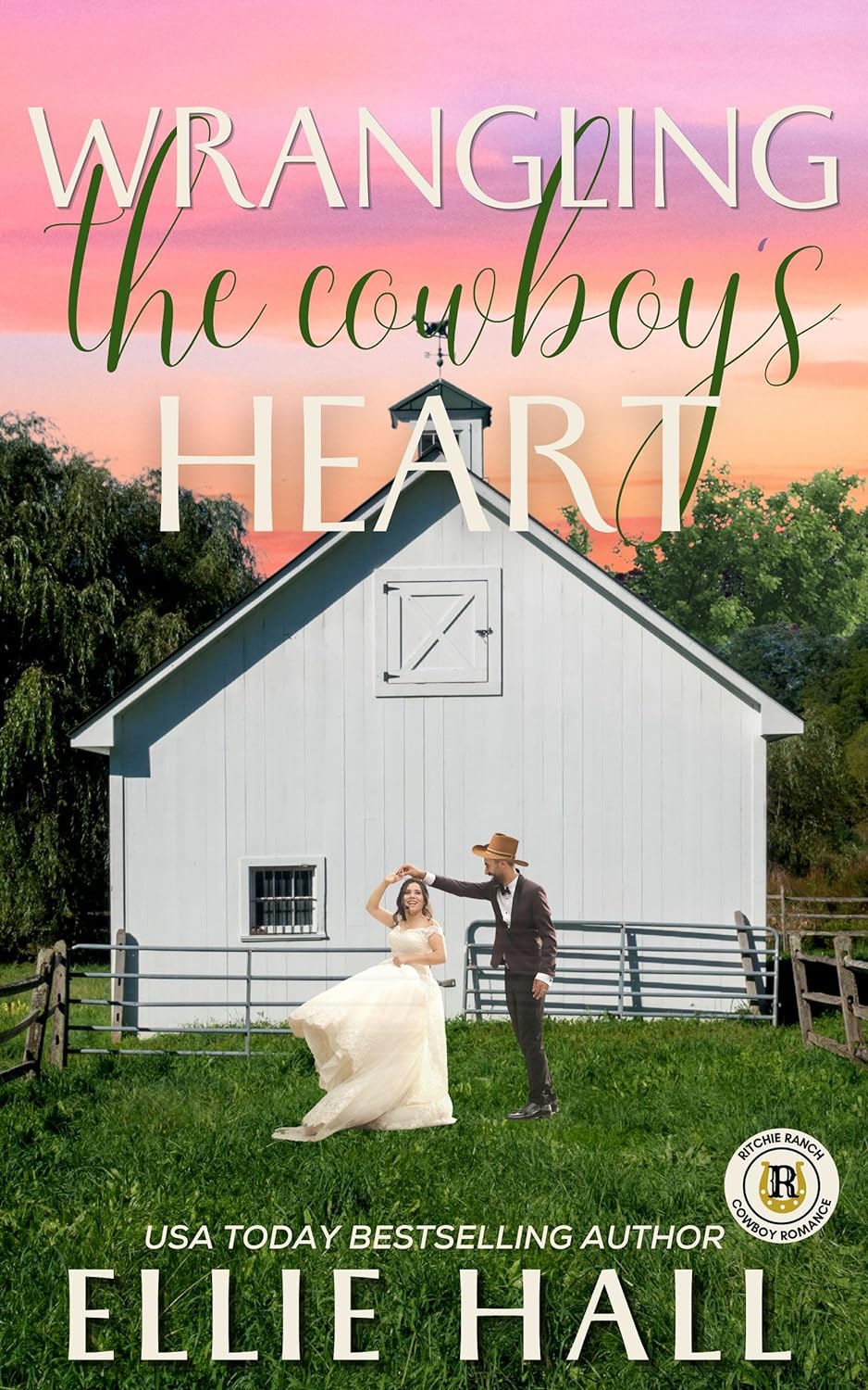 Wrangling the Cowboy's Heart (Ritchie Ranch #6)