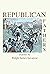 Republican Fathers by Ralph James Savarese