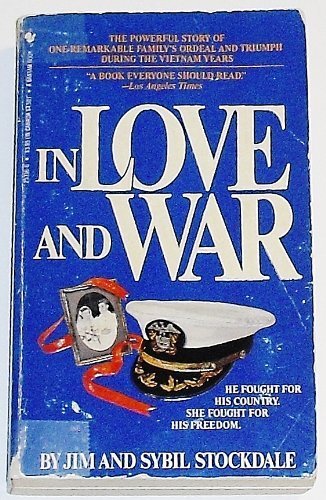 In Love and War by Stockdale, Jim, Stockdale, Sybil (1985) Mass Market Paperback